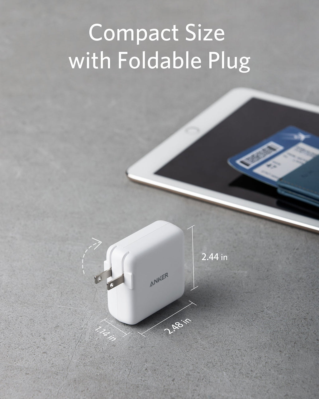 Anker charger for compact size with foldable plug.